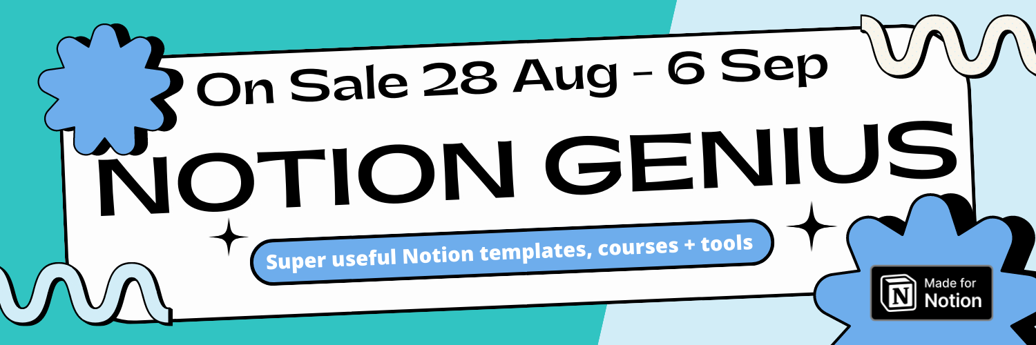 A cartoon style image with abstract shapes and a unicorn and the following text: Notion Genius Bundle - Super useful Notion templates, courses + tools. On Sale 28 Aug - 6 Sep. There is a "Made for Notion" label in the bottom right corner.